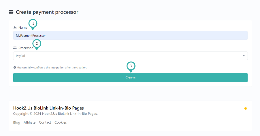 Hook2.us Create new payment processor window. Details are explained below the image.